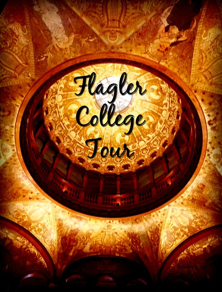 Flagler College Tour - An Adventurer's Life for Me